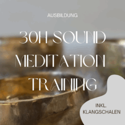 AUSBILDUNG - 30h SOUNDMEDITATION TRAINING | HERBST 2025