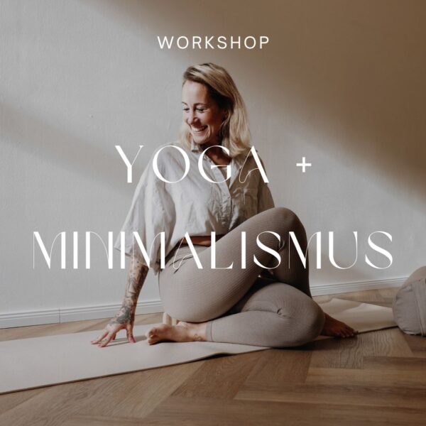 yoga, minimalismus, workshop, ausbildung, chakra, aachen